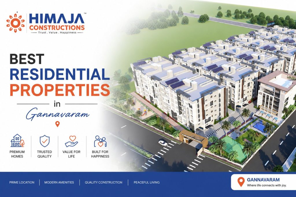best Residential Properties in Gannavaram